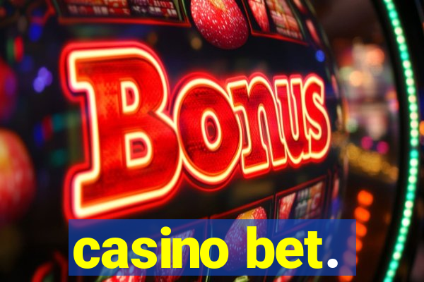 casino bet.